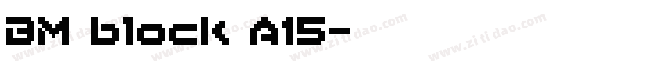 BM block A15字体转换